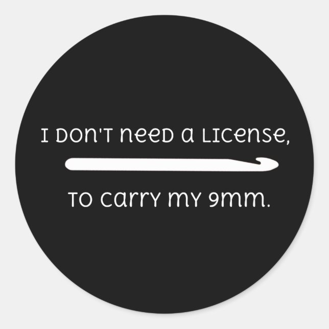 Cute Funny Crochet 9mm Hook Saying Classic Round Sticker (Front)