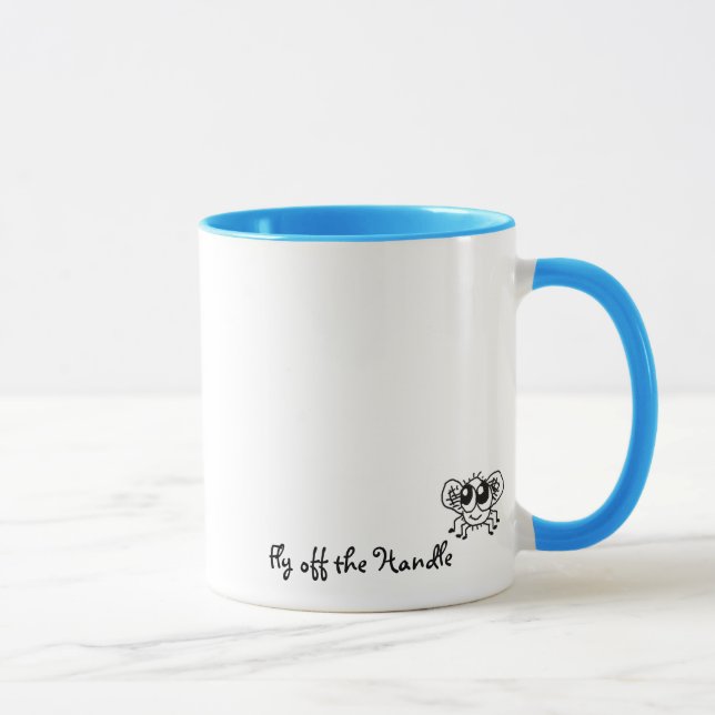 Cute Funny Fly off the Handle Mug (Right)