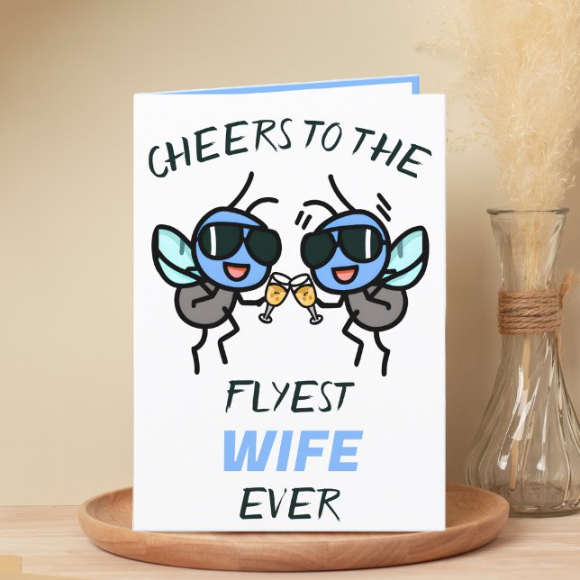 Cute Funny Fly Pun Cheers to Wife Happy Birthday Thank You Card (funny cheers to the flyest wife birthday card with two flies wearing sunglasses giving a toast)