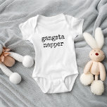 Cute Funny Gangsta Napper Baby Bodysuit<br><div class="desc">This cute and funny bodysuit features the words "gangsta napper" in classic typewriter typography. Makes a perfect gift for infants newborn or a baby shower gift.</div>