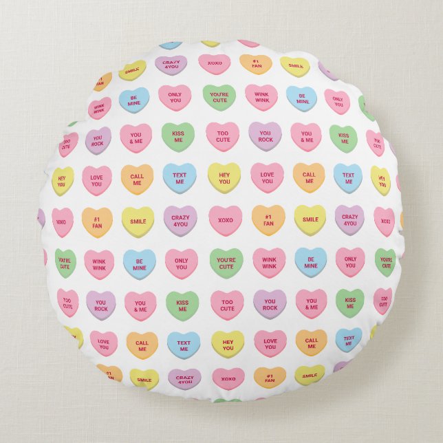 Cute funny girly custom conversation candy hearts round cushion (Front)