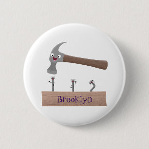Cute, funny hammer and nails cartoon illustration 6 cm round badge