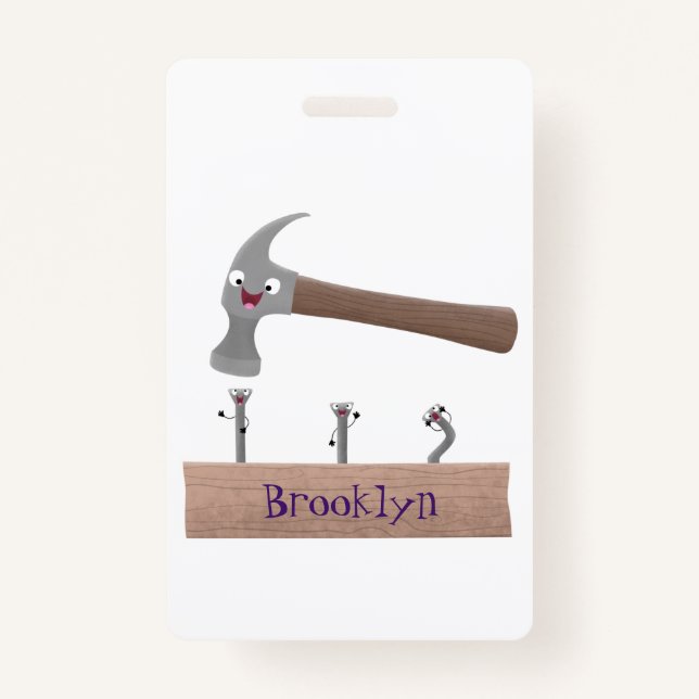 Cute, funny hammer and nails cartoon illustration  ID badge (Front)