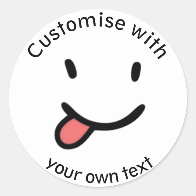 Cute Funny Happy Face Tongue Out Custom Text Classic Round Sticker (Front)