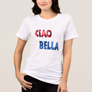 Cute funny Italian ciao bella hip t-shirt design Tri-Blend Shirt