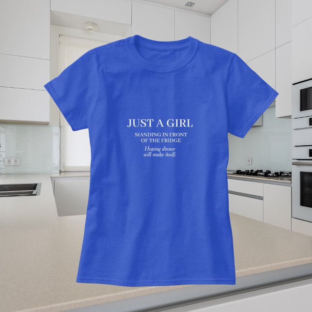 Cute Funny Just A Girl T-Shirt (Creator Uploaded)