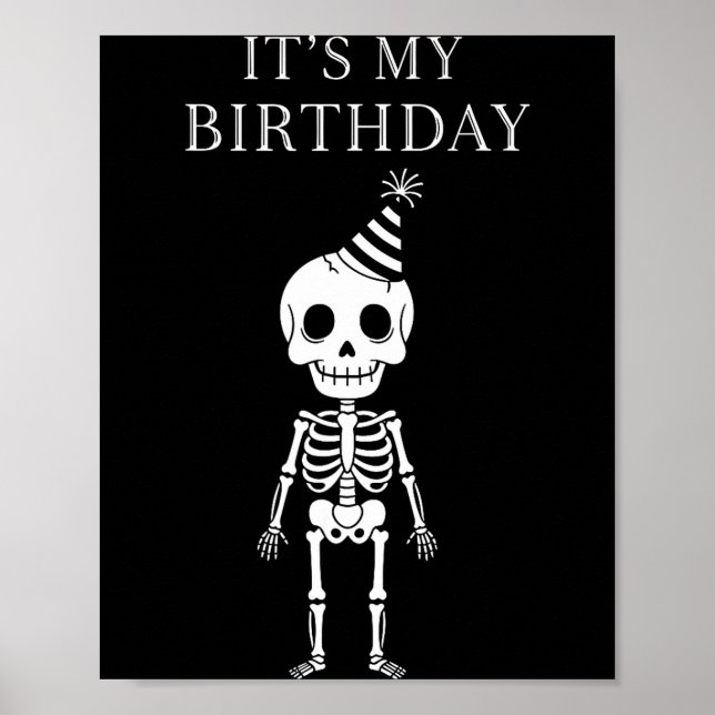 Cute Funny Kawaii Skeleton Birthday Skull Happy Wo Poster (Front)