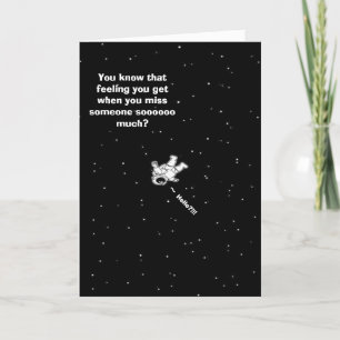 Cute Funny Lost Without You Miss You Card