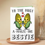 Cute Funny Maize Corn Pun Best Friend Birthday Thank You Card<br><div class="desc">Looking for a unique way to express your love and humour to your best friend? Our funny corn/maize pun greeting card is the perfect choice for your bestie's birthday! Customise it by adding your own personal message.</div>