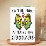 Cute Funny Maize Corn Pun Husband Anniversary Thank You Card<br><div class="desc">Looking for a unique way to express your love and humour? Our funny corn/maize pun greeting card is the perfect choice for your wedding anniversary! Customise it by adding your own personal message.</div>