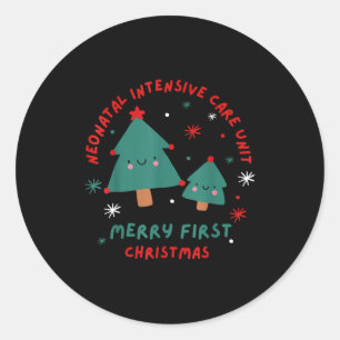 Cute Funny Nicu Merry First Christmas Nurse Crew S Classic Round Sticker