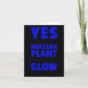 Cute Funny nuclear power plant i don't glow vegans Card