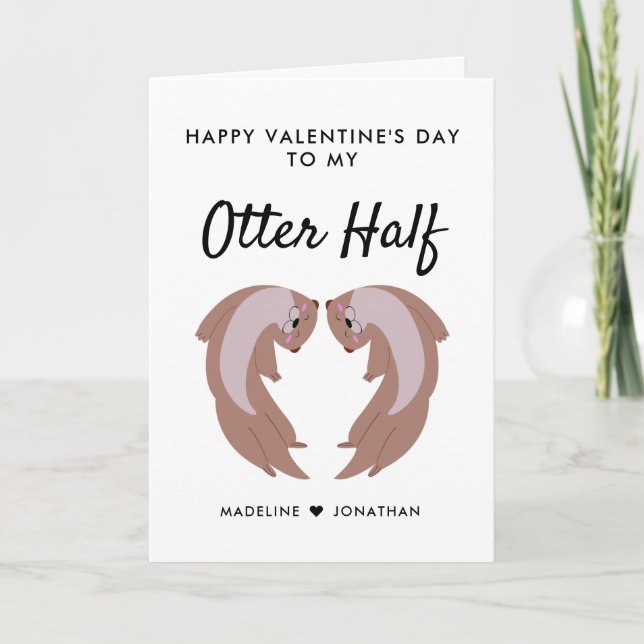 Cute Funny Otter Half Happy Valentines Day Holiday (Front)
