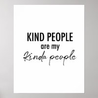 Cute funny Quote Kind People My kinda People