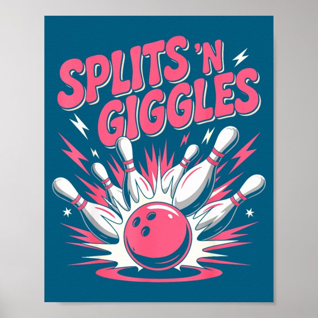 Cute Funny Splits 'n Giggles Bowling Poster (Front)