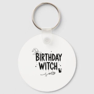 Cute Funny Witch Witchy Birthday Witches Happy Wom Key Ring