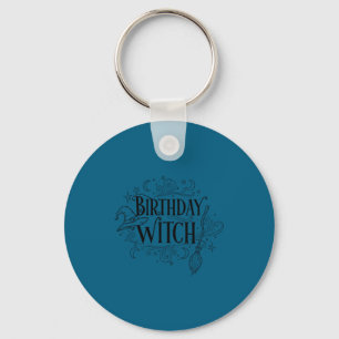 Cute Funny Witch Witchy Birthday Witches Happy Wom Key Ring