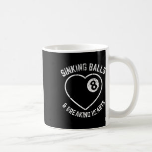 Cute Funny Womens Pool Hall Billiards Gaming Quote Coffee Mug