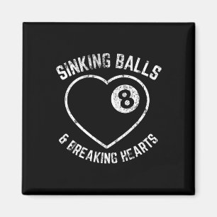 Cute Funny Womens Pool Hall Billiards Gaming Quote Magnet