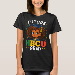 Cute Future Hbcu Grad History Black T-Shirt