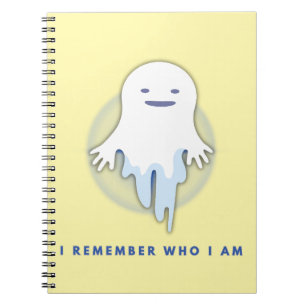 Cute Ghost – I Remember Who I Am Gift  Notebook
