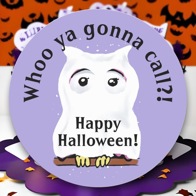 Cute Ghost Owl Halloween Pun Whoo Ya Gonna Call Classic Round Sticker (Cute Ghost Owl Halloween Pun Sticker - 'Whoo Ya Gonna Call?' Customizable Spooky trick or treat kids)