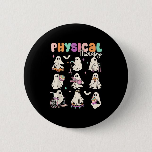 Cute Ghost Physical Therapy Pt Physical Therast Ha 6 Cm Round Badge (Front)