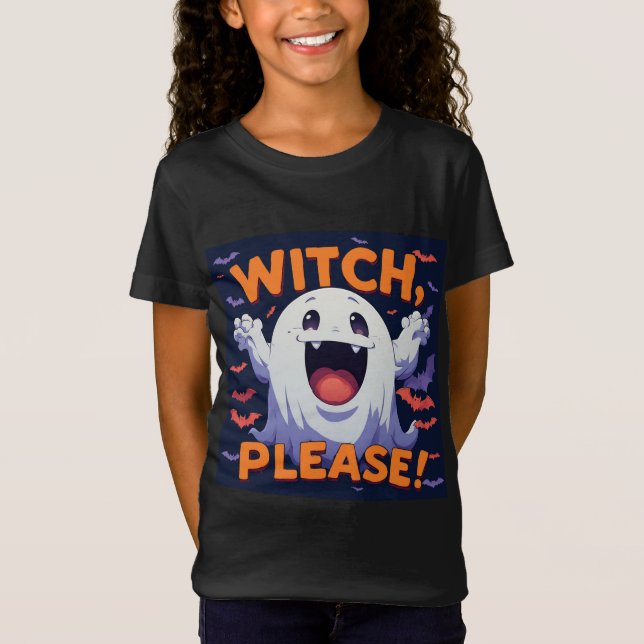 Cute Ghost Saying Witch Please Halloween Fun 🎃 T-Shirt (Front)