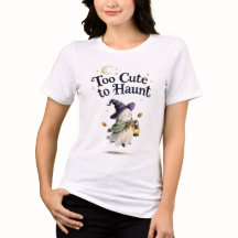 Cute Ghost "Too Cute to Haunt" Witch
