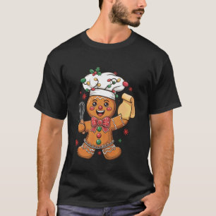 Cute Gingerbread Man Baker Funny Christmas Chef Ba T-Shirt