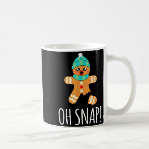 Cute Gingerbread Man Funny Christmas Oh Snap Coffee Mug
