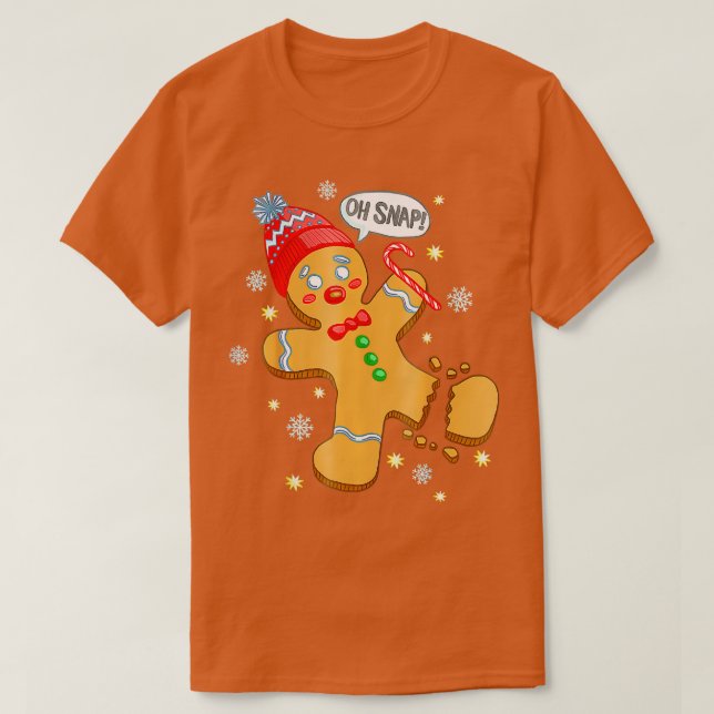 Cute Gingerbread Man Oh Snap Funny Christmas Candy T-Shirt (Design Front)