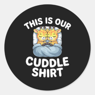 Cute Giraffe Couple This Is Our Cuddle  Classic Round Sticker