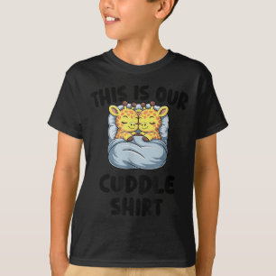 Cute Giraffe Couple This Is Our Cuddle T-Shirt