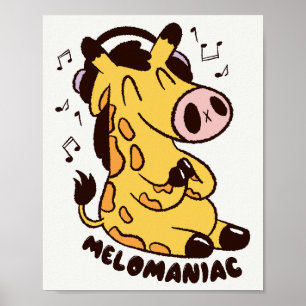 Cute Giraffe Listening to Music Melomaniac Poster