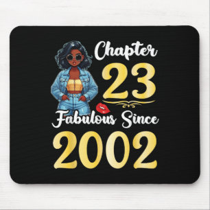 Cute Girl Chapter 23 Years Old Fabulous Since 2002 Mouse Pad
