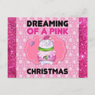 Cute Girly Dreaming of a Pink Christmas Postcard