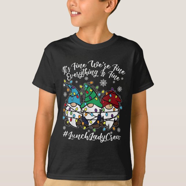 Cute Gnomes Everything Is Fine Christmas Lunch Lad T-Shirt (Front)