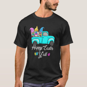 Cute Gnomes With Bunny Ears Egg Hunting Truck East T-Shirt