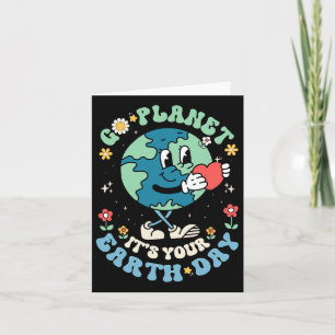 Cute Go Planet Its Your Earth Day 2025 Teacher Kid Card