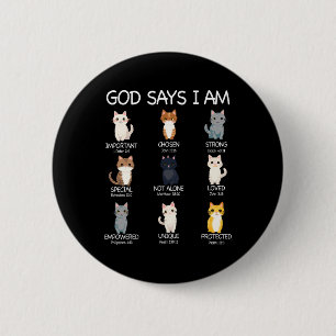 Cute God Says I Am Cat Lover Funny Christian Kids 6 Cm Round Badge