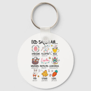 Cute God Says I Am Christian Jesus Happy Easter Da Key Ring