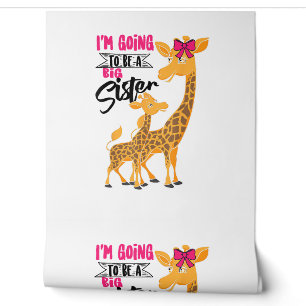 Cute Going To Be A Big Sister Giraffes Funny Girls Wallpaper