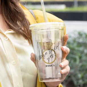 Cute Gold Ring She Said Yes Engagement Minimalist Acrylic Tumbler