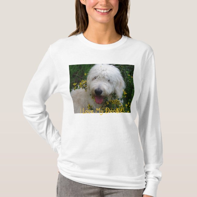 Cute Goldendoodle Hoodie, "I love My Doodle!" T-Shirt (Front)
