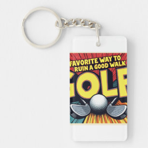 Cute Golf Favourite Way To Ruin A Good Walk Key Ring