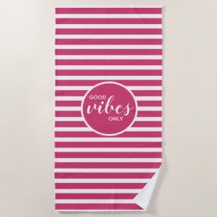 Cute Good Vibes Only Pink White Striped Modern Beach Towel