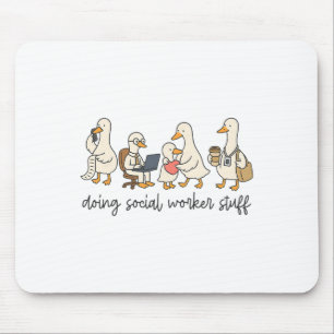 Cute Goose Doing Social Worker Stuff, Mental Healt Mouse Pad