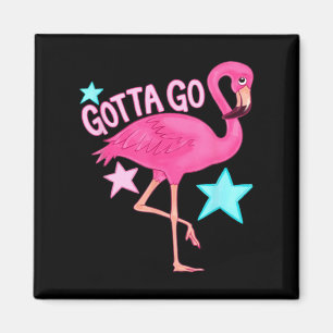Cute Gotta Go Flamingo Funny Girly Summer Beach Magnet