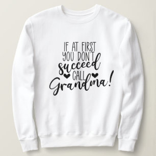 Cute Grandma succeed word art Sweatshirt